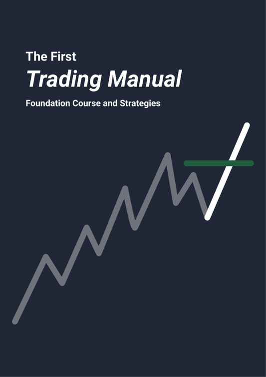 The First Trading Manual, Foundation Course and Strategies