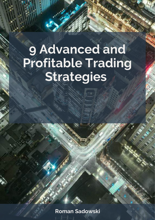 9 Advanced and Profitable Trading Strategies