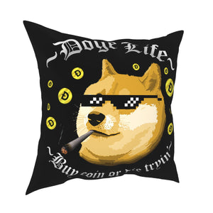 Doge Life Dogecoin Square Pillow Cushion Cover